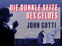 John Gotti: Der Mafia-Pate von New York
